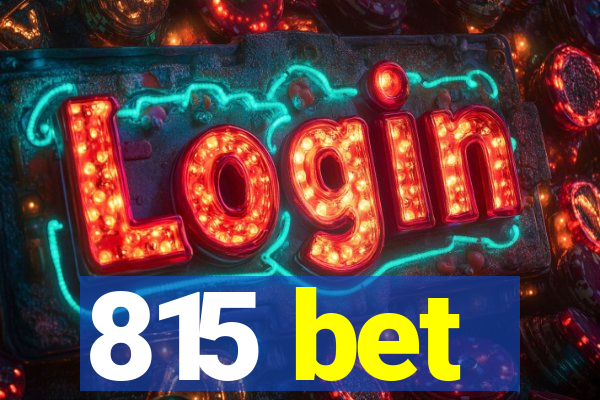 815 bet